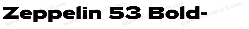 Zeppelin 53 Bold字体转换